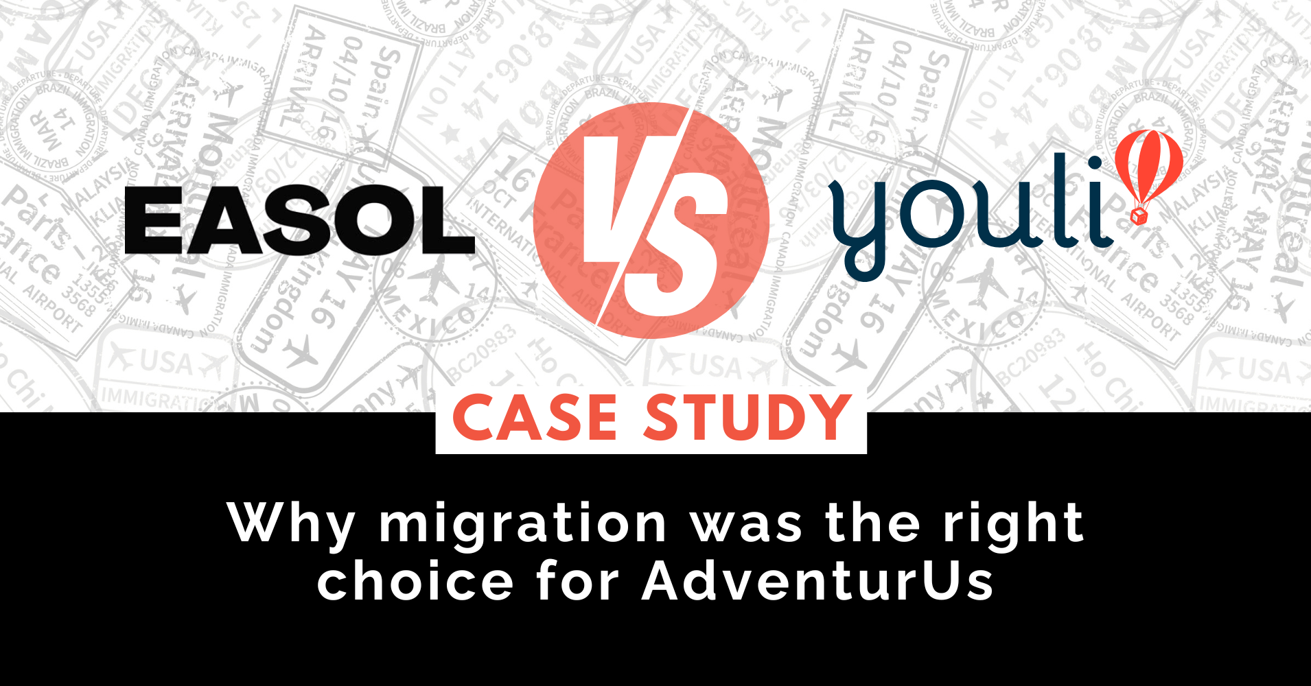 A case study interview with AdventurUs and their decision to migrate travel tech from Easol to YouLi
